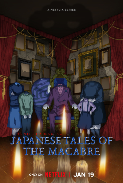 Junji Ito Maniac: Japanese Tales of the Macabre / Junji Ito Maniac: Japanese Tales of the Macabre