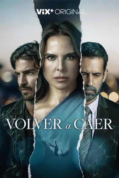 Volver a Caer / Volver a Caer
