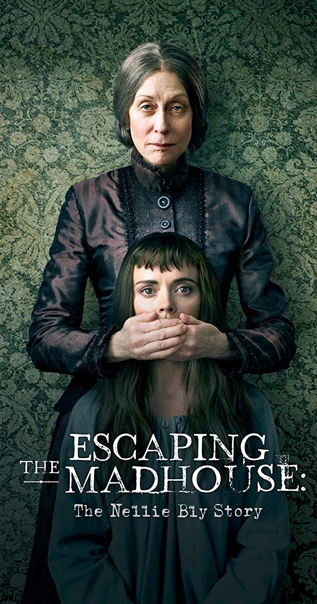 საგიჟეთიდან გაქცევა: ნელი ბლაის ისტორია / Escaping the Madhouse: The Nellie Bly Story
