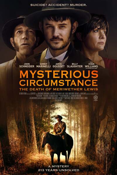 Mysterious Circumstance: The Death of Meriwether Lewis / Mysterious Circumstance: The Death of Meriwether Lewis