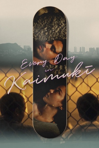 Every Day in Kaimuki / Every Day in Kaimuki