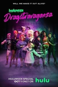 Huluween Dragstravaganza / Huluween Dragstravaganza