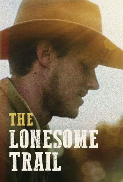 The Lonesome Trail / The Lonesome Trail